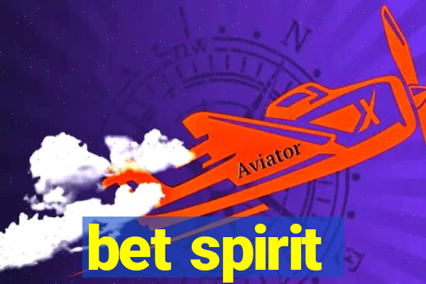 bet spirit